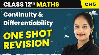 Continuity amp Differentiability  One Shot Revision  Class 12 Maths Chapter 5  CBSEIITJEE [upl. by Enaerb889]