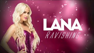 WWE RAVISHING ► LANA Theme Song  30 minutes [upl. by Airel]