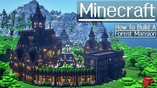 Minecraft  How To Build a Forest Mansion [upl. by Mayne]