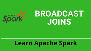 421 Spark Dataframe Join  Broadcast Join  Spark Tutorial [upl. by Donalt]