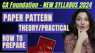 New Paper Pattern  CA Foundation June 24Dec 24  CA Foundation Classes  ICAI [upl. by Enovi]