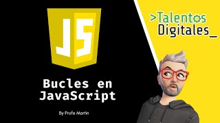 Bucles en Javascript [upl. by Enitnatsnoc]