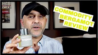 Commodity Bergamot Review  Bergamot by Commodity Fragrance Review [upl. by Yleak]