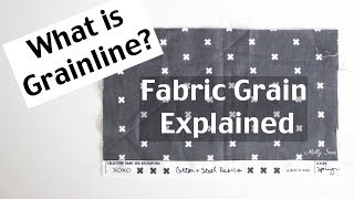 Understanding Grainline  What is Fabric Grain [upl. by Parker]