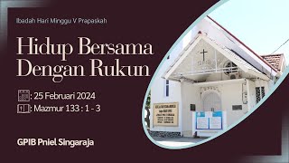 Ibadah Live Streaming Hari Minggu 25 Februari 2024 GPIB PNIEL Singaraja [upl. by Kally645]