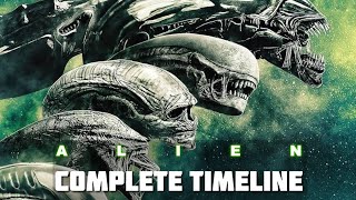 The Entire Alien History and Timeline EXPLAINED [upl. by Meehyr]