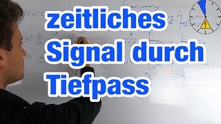 Zeitliches Signal nach einen Tiefpassfilter berechnen [upl. by Vogele]