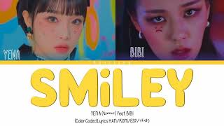 YENA  SMILEY ft BIBI Color Coded Lyrics HANROMESP가사 [upl. by Cibis181]