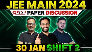 JEE Main 2024 Paper Discussion  30th January  Shift  2 ⚡ [upl. by Ledniahs]