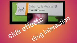 Fucidin Ointment and Cream  effects  side effects Drug interaction [upl. by Radford]