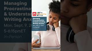 CUNY SLU Learning Hub Managing Procrastination amp Writing Anxiety 9924 [upl. by Aerdno]