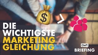 Die wichtigste Gleichung im Online Marketing – OMR Briefing 23 [upl. by Adeirf]