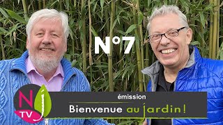 BIENVENUE AU JARDIN N°7 le grand podcast hebdomadaire proposé par NewsJardinTV [upl. by Satterlee]