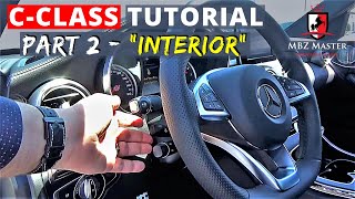 CClass Tutorial Exclusive  Part 2  INTERIOR Operations  20152020 Mercedes Video Owners Manual [upl. by Winthrop]