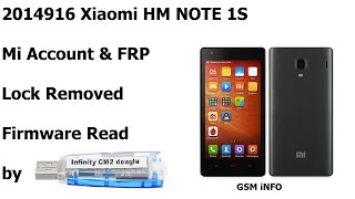 2014916 Xiaomi HM NOTE 1S Mi Account amp FRP Lock Removed Firmware Read by Infinity Box [upl. by Lorette]