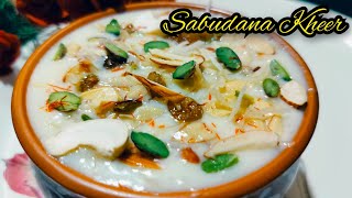 Sabudana Kheer  Sago Kheer  Easy Sabudana Kheer Recipe साबुदाना खीर कैसे बनाते हैं Vrat Recipe [upl. by Gnoud]