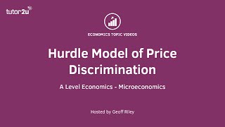 Hurdle Model of Price Discrimination  A Level and IB Economics [upl. by Namra417]