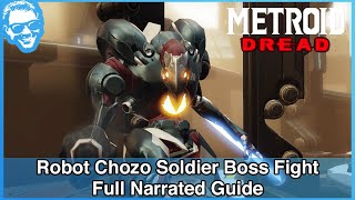 Robot Chozo Soldier Boss Fight  Full Narrated Guide  Metroid Dread [upl. by Otsirc]