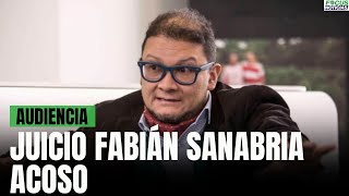 En Vivo Audiencia Juicio FABÍAN SANABRIA por Presunto ACOSO FocusNoticias [upl. by Melda]