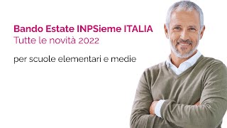 Bando Estate INPSieme ITALIA  Tutte le novità 2022 e le destinazioni Tourservice [upl. by Haldane]