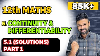 Class 12th NCERT Maths  Ex 51 Solution Part 1  Chapter 5 Continuity amp Differentiability [upl. by Enillebyam]