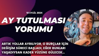 AY TUTULMASI ♓ BALIK BURCUNDA 18 EYLÜL 2024 [upl. by Randene]