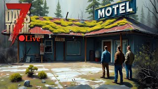 Moving into the Motel in 7 Days to Die  7 Days to Die 10 w Friends 2 [upl. by Eirual]