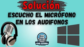 Solución escucho mi micrófono en los audífonos pc [upl. by Airottiv]