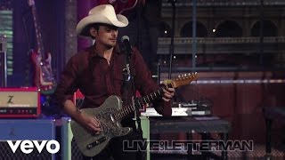 Brad Paisley  Then Live on Letterman [upl. by Anuahsar124]