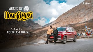 World Of MG Homecoming S2 Roadtrip Across Northeast India  Aisha Ahmed amp Ayush Mehra  Tripoto [upl. by Akived]