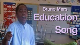 Bruno Mars Education Song [upl. by Nyraf]