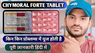 Chymoral forte tablet uses dose benefits and Side effects full review in hindi [upl. by Zima]