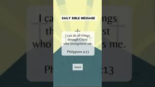 Christ Strengthens Me  Bible Verse Daily Message Faith God’s Words Biblestudy [upl. by Ecinert]