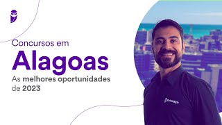 Concursos em Alagoas As melhores oportunidades de 2023 [upl. by Annaxor957]