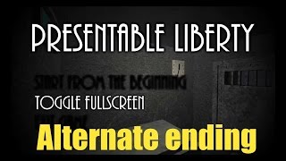 Alternate Ending  Presentable Liberty  VERY Sad Ending [upl. by Savitt342]