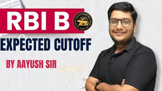 RBI GRADE B PHASE1 2024 EXPECTED CUTOFF BY AAYUSH SIR [upl. by Gatian]