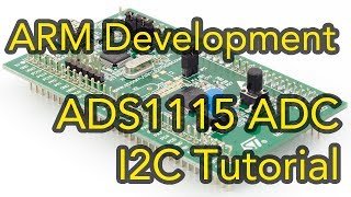 Arm Development 2  STM32 CortexM0 I2C Tutorial using ADS1115 Analog to Digital IC  Keil amp CubeMX [upl. by Llezniuq423]