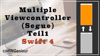 Mehrere ViewController mit Swift 4  Segue Teil 1 [upl. by Mireielle]