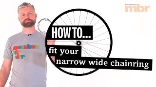 How to fit your narrowwide MTB chainring  MBR [upl. by Mcmurry]