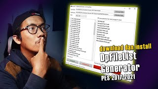 Download dan Install DpFileList Generator untuk PES 20172018 2019 2021 [upl. by Malvin]