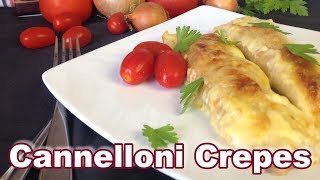 Cannelloni Crepes Recipe [upl. by Eanil516]