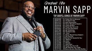 Marvin Sapp  Best Gospel Songs Praise And Worship  Best Gospel Songs Marvin Sapp Playlist 2022 [upl. by Divine]