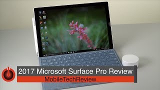 2017 Microsoft Surface Pro Review [upl. by Hum757]