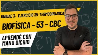 Biofísica CBC EJERCICIO 35 UNIDAD 3 TERMODINÁMICA Expansión isobárica de un gas ideal [upl. by Kcirdec]