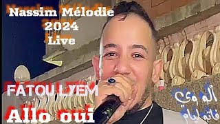 Cheb Nassim Mélodie 2024   ALLO OUI ALLO MA amp FATOU LYAM©COVER HICHEM TGV Exclusive MUSIC VIDÉO [upl. by Aikmat246]