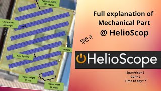 Helioscope training videos Solar Power Plant designBrief Explanation of Mechanical Part1 [upl. by Irmina186]