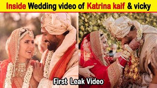 Katrina Kaif and Vicky Kaushal wedding first leak video and Pics  Finally Mr amp Mrs Vicky Kaushal [upl. by Ellingston]