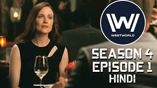 WESTWORLD Season 4 Episode 1 Explained in Hindi [upl. by Pesek747]