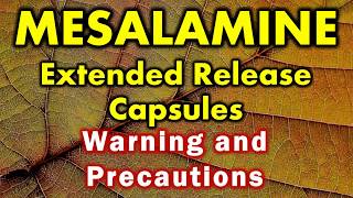 MESALAMINE Extended Release Capsules  Warning and precaution [upl. by Ymirej]