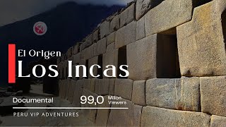 El Mejor Documental quotEL ORIGEN DE LOS INCASquot  Machu Picchu  Perú Vip 🇵🇪 [upl. by Elleivad]